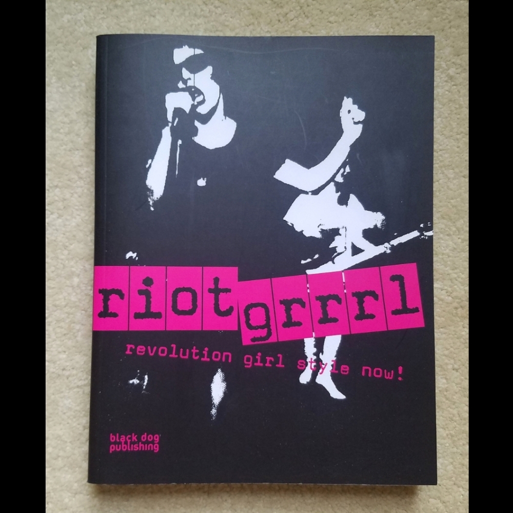 Book: Riot Grrrl Revolution Girl Style Now! 2007